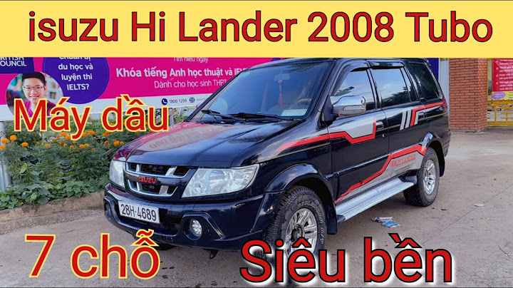 Đánh giá isuzu hi lander 2008 năm 2024