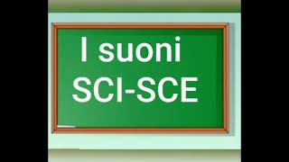 I suoni SCI- SCE .👩🏼‍🏫