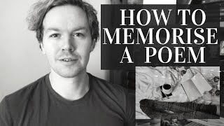 How to Possess a Poem by Memory