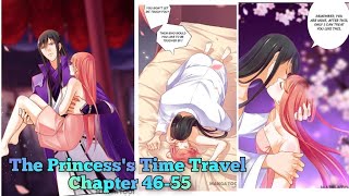 The Princess's Time Travel Chapter 46-55 | Manga #manga #manhua #theprincesstimetravel #timetravel