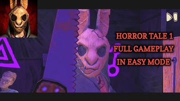 Horror Tale 1 full gameplay in easy mode