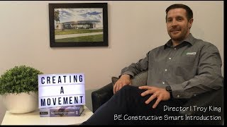 BE Constructive Smart | Episode 1 - Creating a Movement