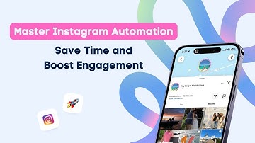 Master Instagram Automation: Save Time and Boost Engagement