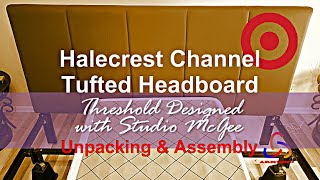 Halecrest Channel Tufted Headboard - Unpacking and Assembly