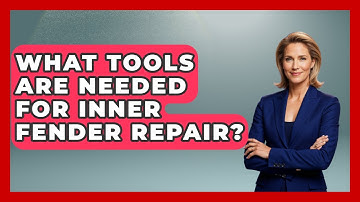 What Tools Are Needed For Inner Fender Repair? - Car Collector Enthusiasts