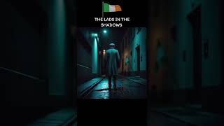 The Lads in the Shadows | Irish Protest Anthem