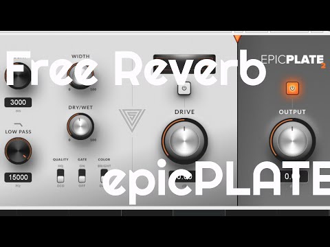 Free Reverb - epicPLATE mkII (No Talking)