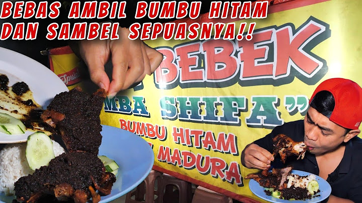 MAKAN BEBEK MADURA, BUMBU HITAM DAN SAMBEL BISA AMBIL SEPUASNYA!!