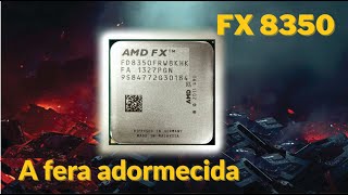 AMD FX 8350 em 2025 Vale a Pena ou É Sucata Retrô?