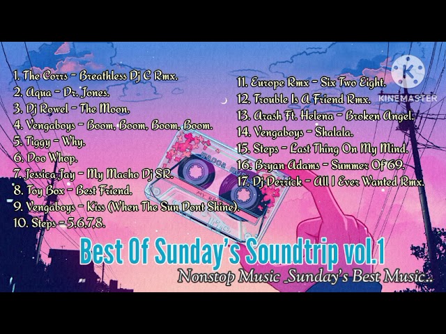 Sunday's Best Music Vol.1 Nonstop Music _Best Of Sunday's Soundtrip _Your Playlists class=