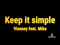 Vianney, @MikaSounds - Keep it simple (Paroles\Lyrics)