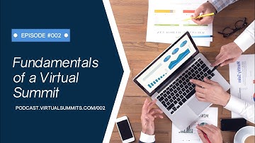 Fundamentals Of A Virtual Summit