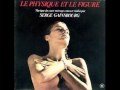 Serge Gainsbourg - Le Physique Et Le Figuré