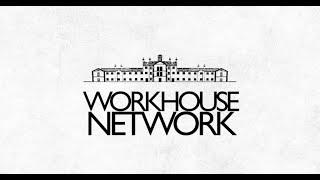 More Than Oliver Twist - Workhouse Network