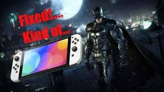 Batman Arkham Knight On Switch Is Fixed!...Kind Of...