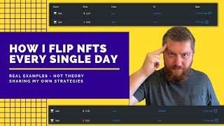 How I Flip NFTs Everyday - Explaining My Own Flips & Techniques.