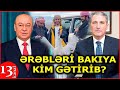 Ölkədə at oynadan ƏRƏBLƏRİN ARXASINDA BU OLİQARXLAR DURUR - Ərəbləri İFŞA EDƏN Cavid Qara KANAL13-də