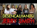 DESENCALHANDO JERRY SMITH | #HottelMazzafera