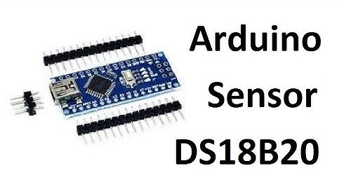 Arduino Tutorial -  DS18B20 sensor
