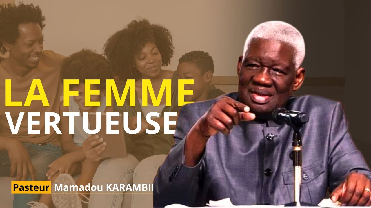 PS MAMADOU KARAMBIRI - LA FEMME VERTUEUSE