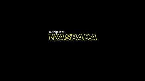 Iklan layanan masyarakat - "Eling lan WASPADA"