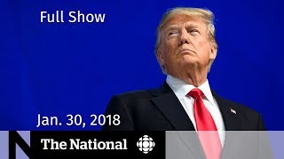 The National for Tuesday January 30, 2018 - Trump's State of the Union Address