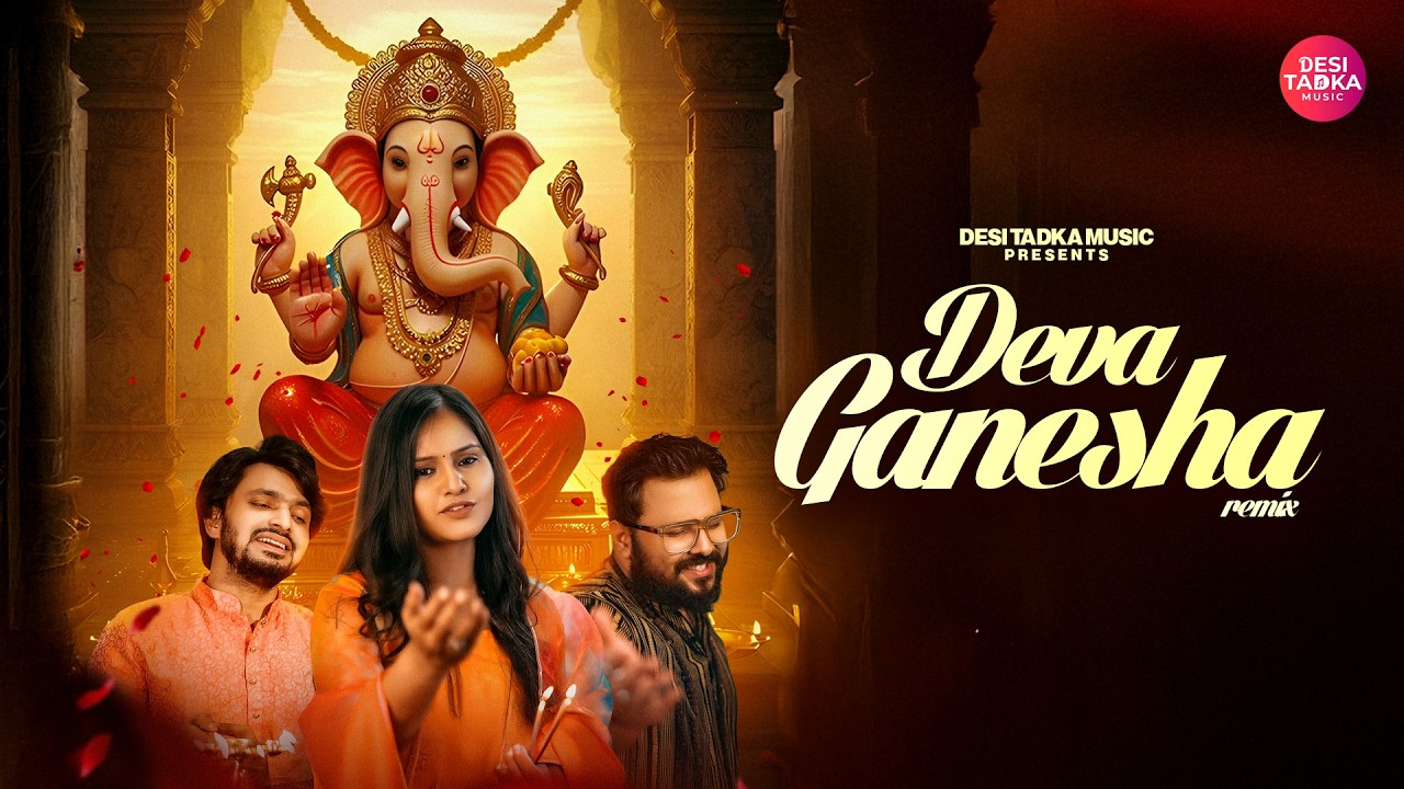 Watch Deva Ganesha Remix | Sinista | Vivek Kar | Ganpati Dj Song 2025 | Desi Tadka Music on YouTube Watch Deva Ganesha Remix | Sinista | Vivek Kar | Ganpati Dj Song 2025 | Desi Tadka Music on YouTube