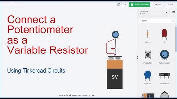 Tinkercad Circuits #3 - How to Use (simulate) a Potentiometer as a Variable Resistor.