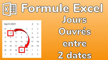Excel - Calculer le nombre de jours ouvrés entre 2 dates - NB.JOURS.OUVRES et NB.JOURS.OUVRES.INTL