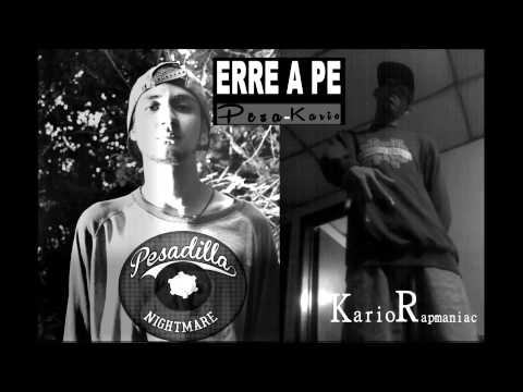 Erre A Pe   Kario RapManiac + Pesadilla Prod  NA Record's