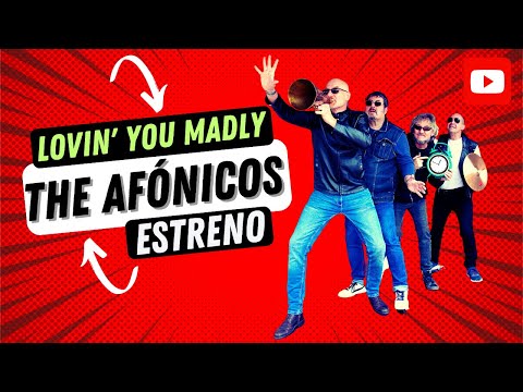 Lovin&#039; You Madly - The Afónicos &amp; Merche Corisco - Estreno 2023 - Rock (English Cover-Las Grecas)