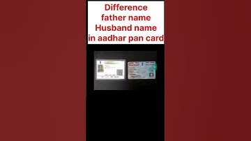 Aadhar card me husband name pan card me father name mismatch problem solution #shorts