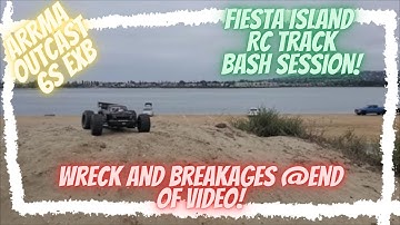 Arrma Outcast 6s EXB First BASH session at the Fiesta Island RC track