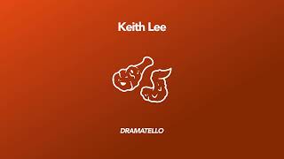 Dramatello - Keith Lee (Official Audio)