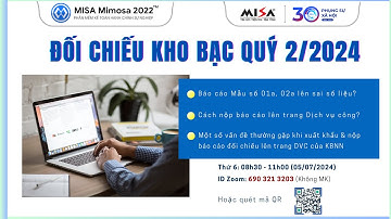 Hướng dẫn Đối chiếu kho bạc Quý 2/2024 - Sáng 05.07.2024