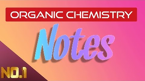 Best organic chemistry notes for mdcat || by All Learning school