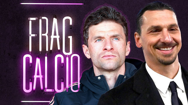 Wie gut war Zlatan Ibrahimović? Wo landet Thomas Müller? FRAG CALCIO
