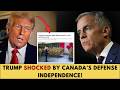 Canada Breaks Free from Trump’s Grip — $6.6 Billion Defense Plan SHOCKS Washington!