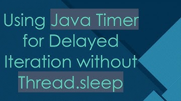 Using Java Timer for Delayed Iteration without Thread.sleep