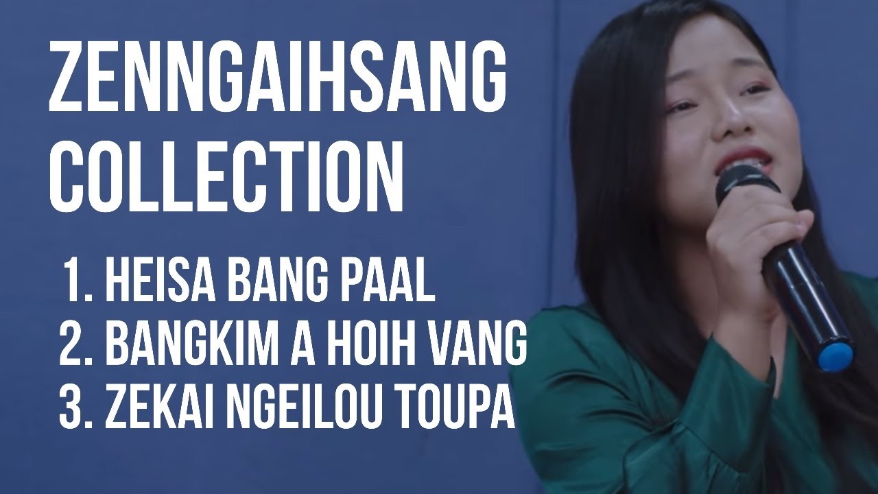 Zenngaihsang - Collection