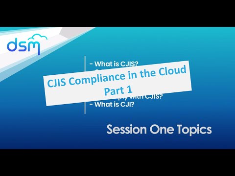 CJIS Compliance in the Cloud Part One