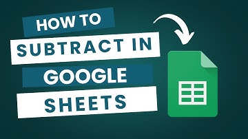 How To Subtract In Google Sheets - Easy Guide