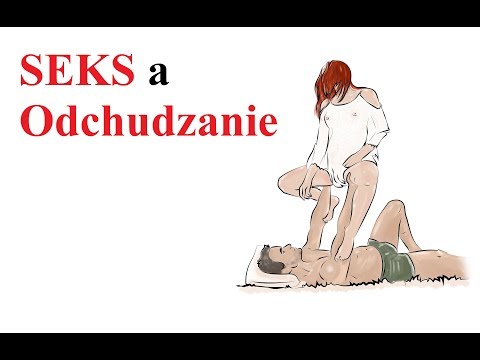 Wideo: Czy Seks Pomaga Schudnąć?