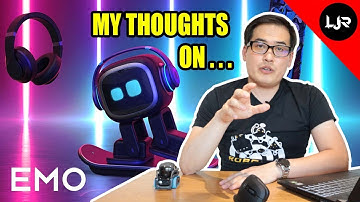 Emo The Desktop A.I. Robot Pet - My Latest Updated Thoughts