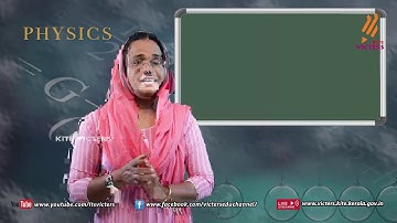 KITE VICTERS Plus Two Physics Class 69 (First Bell-ഫസ്റ്റ് ബെല്‍)