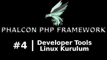 Phalcon PHP Ders 4 - Developer Tools Kurulum Linux