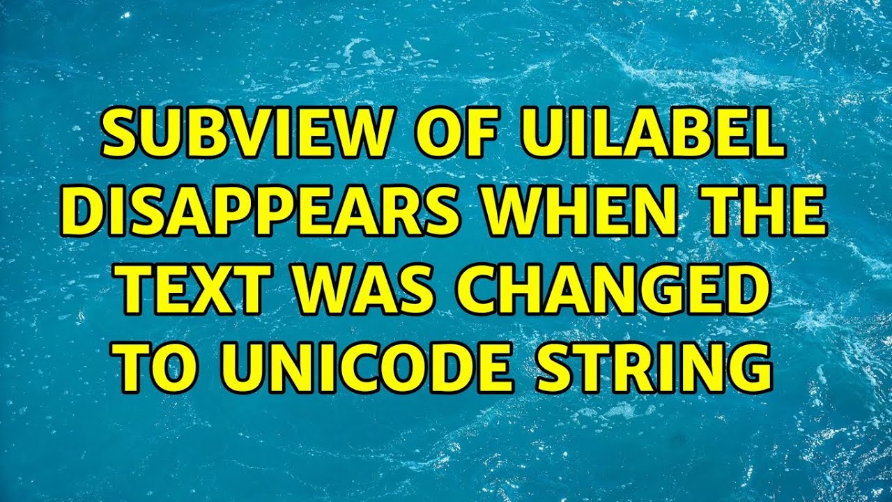 Subview of UILabel disappears when the text was changed to Unicode ...