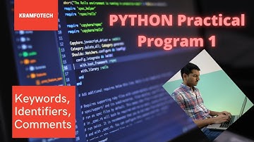 PYTHON Practical | KEYWORDS, IDENTIFIERS, COMMENTS | (in English)