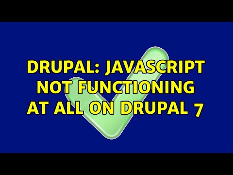 Drupal: Javascript Not Functioning At All on Drupal 7 (2 Solutions!!)