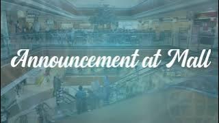 example : Announcement at mall